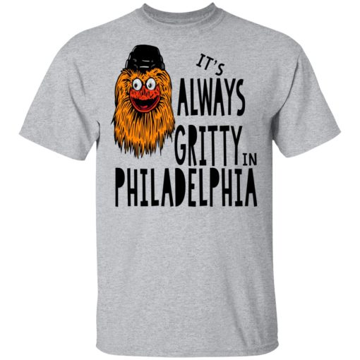 It's Always Gritty In Philadelphia T-Shirts, Hoodies, Sweater - Image 3