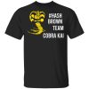 #Hash Brown Team Cobra Kai T-Shirts, Hoodies, Sweater Movie