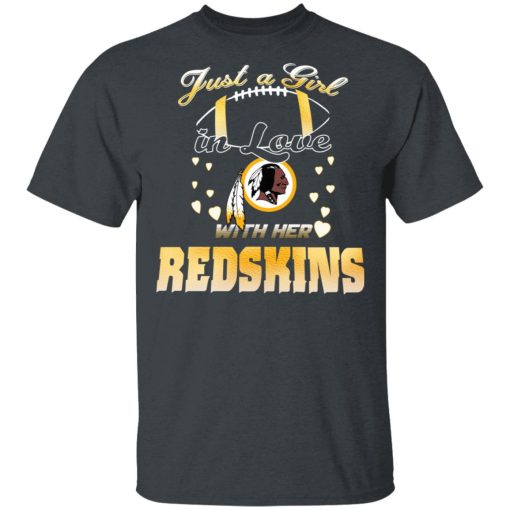 Washington Redskins Just A Girl In Love With Her Redskins T-Shirts, Hoodies, Sweater 2