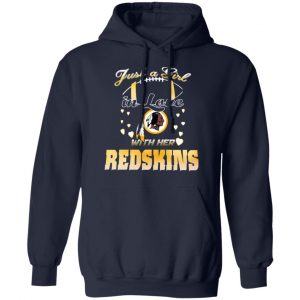 Washington Redskins Just A Girl In Love With Her Redskins T-Shirts, Hoodies, Sweater 23