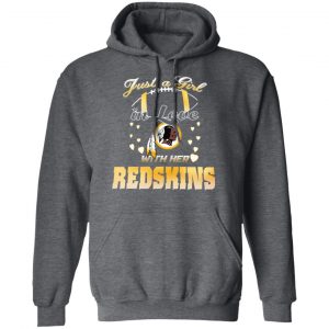 Washington Redskins Just A Girl In Love With Her Redskins T-Shirts, Hoodies, Sweater 24