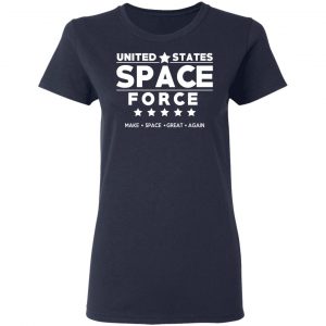 United States Space Force Make Space Great Again T-Shirts, Hoodies, Sweater 19