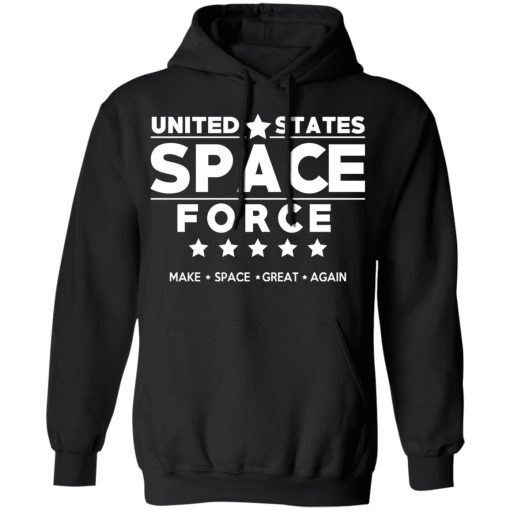 United States Space Force Make Space Great Again T-Shirts, Hoodies, Sweater 10