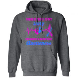 There Is More To My Story Pregnancy And Infant Loss Awareness T-Shirts, Hoodies, Sweater 24