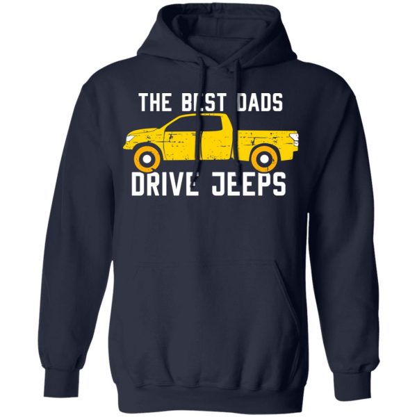 The Best Dads Driver Jeeps T-Shirts, Hoodies, Sweater 11