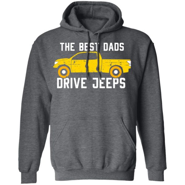The Best Dads Driver Jeeps T-Shirts, Hoodies, Sweater 12