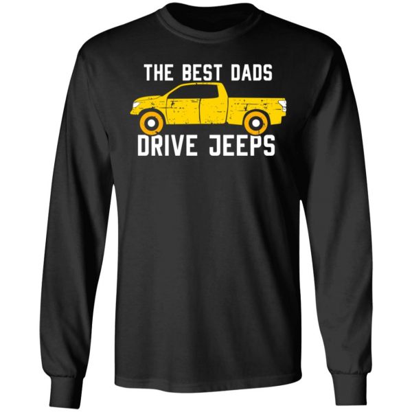 The Best Dads Driver Jeeps T-Shirts, Hoodies, Sweater 9