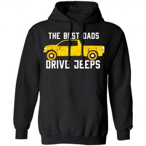 The Best Dads Driver Jeeps T-Shirts, Hoodies, Sweater 22