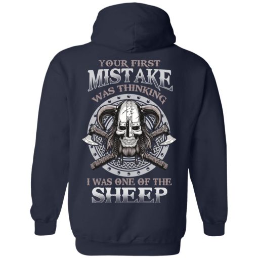 Your First Mistake Was Thinking I Was One Of The Sheep T-Shirts, Hoodies, Sweater - Image 11