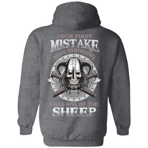 Your First Mistake Was Thinking I Was One Of The Sheep T-Shirts, Hoodies, Sweater - Image 12