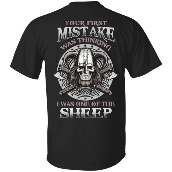Your First Mistake Was Thinking I Was One Of The Sheep T-Shirts, Hoodies, Sweater 1