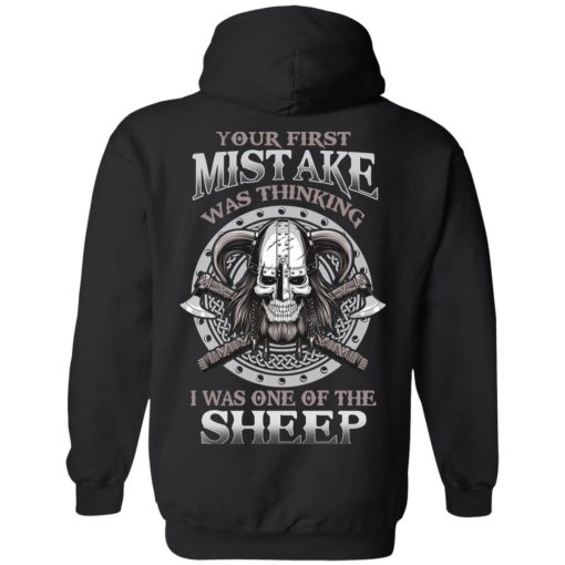 Your First Mistake Was Thinking I Was One Of The Sheep T-Shirts, Hoodies, Sweater - Image 10