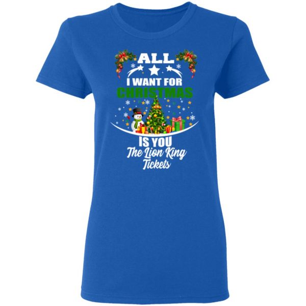 The Lion King All I Want For Christmas Is You The Lion King Tickets T-Shirts, Hoodies, Sweater 8
