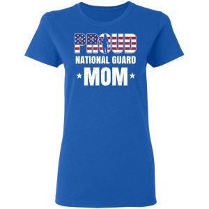 Proud National Guard Mom Veteran Mother’s Day Gift T-Shirts, Hoodies, Sweater 20