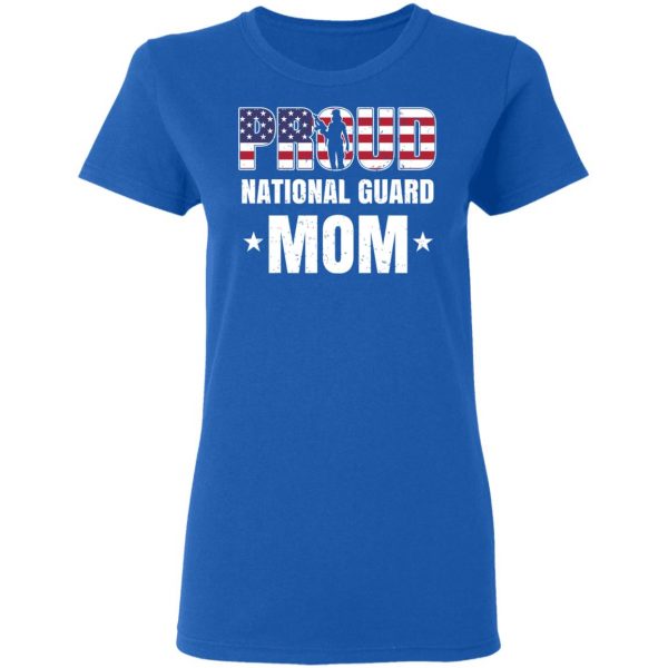 Proud National Guard Mom Veteran Mother’s Day Gift T-Shirts, Hoodies, Sweater 8