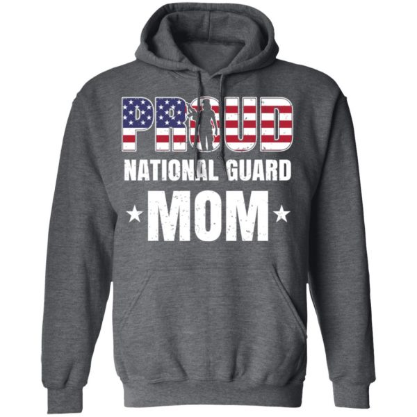 Proud National Guard Mom Veteran Mother’s Day Gift T-Shirts, Hoodies, Sweater 12
