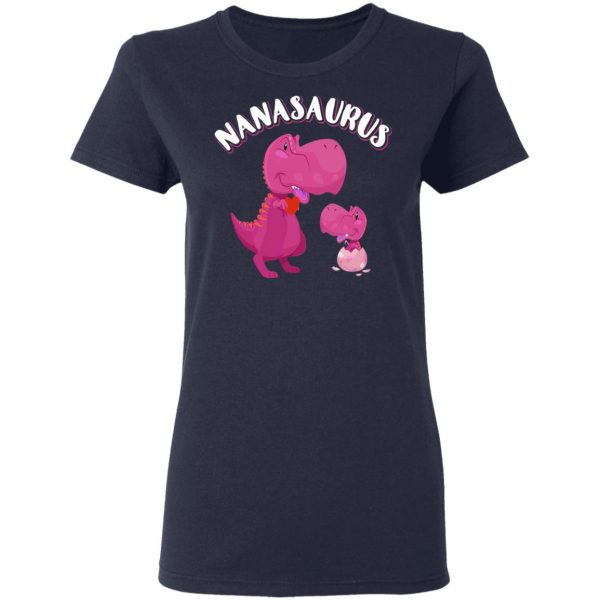 Nanasaurus Rex Nana Saurus Rex T-Shirts, Hoodies, Sweater 7