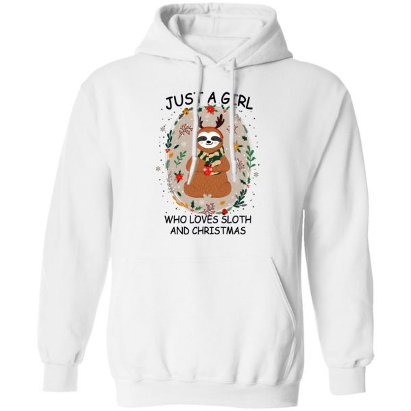 Just A Girl Who Loves Sloth And Christmas T-Shirts, Hoodies, Sweater 4