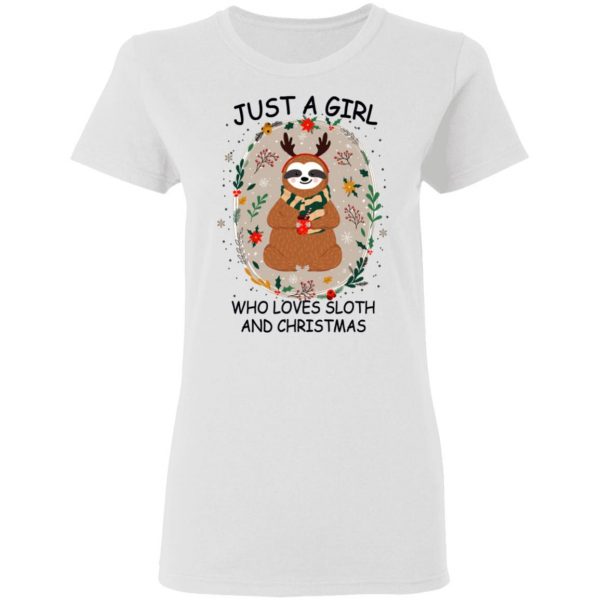 Just A Girl Who Loves Sloth And Christmas T-Shirts, Hoodies, Sweater 3