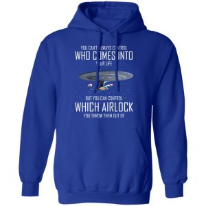 Star Trek You Can’t Always Control Who Comes Into Your Life T-Shirts, Hoodies, Sweater 25