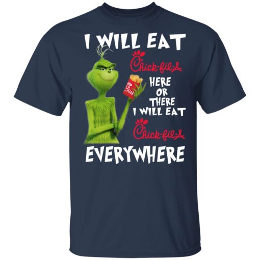 I Will Eat Chick-fil-A Here Or There I Will Eat Chick-fil-A Everywhere T-Shirts, Hoodies, Sweater 3