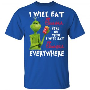 I Will Eat Chick-fil-A Here Or There I Will Eat Chick-fil-A Everywhere T-Shirts, Hoodies, Sweater 16