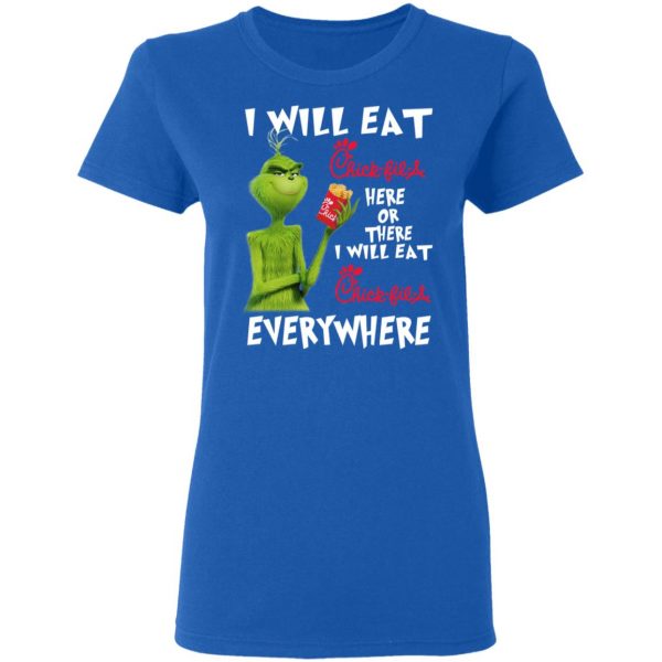 I Will Eat Chick-fil-A Here Or There I Will Eat Chick-fil-A Everywhere T-Shirts, Hoodies, Sweater 8