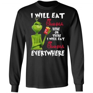 I Will Eat Chick-fil-A Here Or There I Will Eat Chick-fil-A Everywhere T-Shirts, Hoodies, Sweater 21