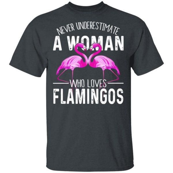 Never Underestimate A Woman Who Loves Flamingos T-Shirts, Hoodies, Sweater 2