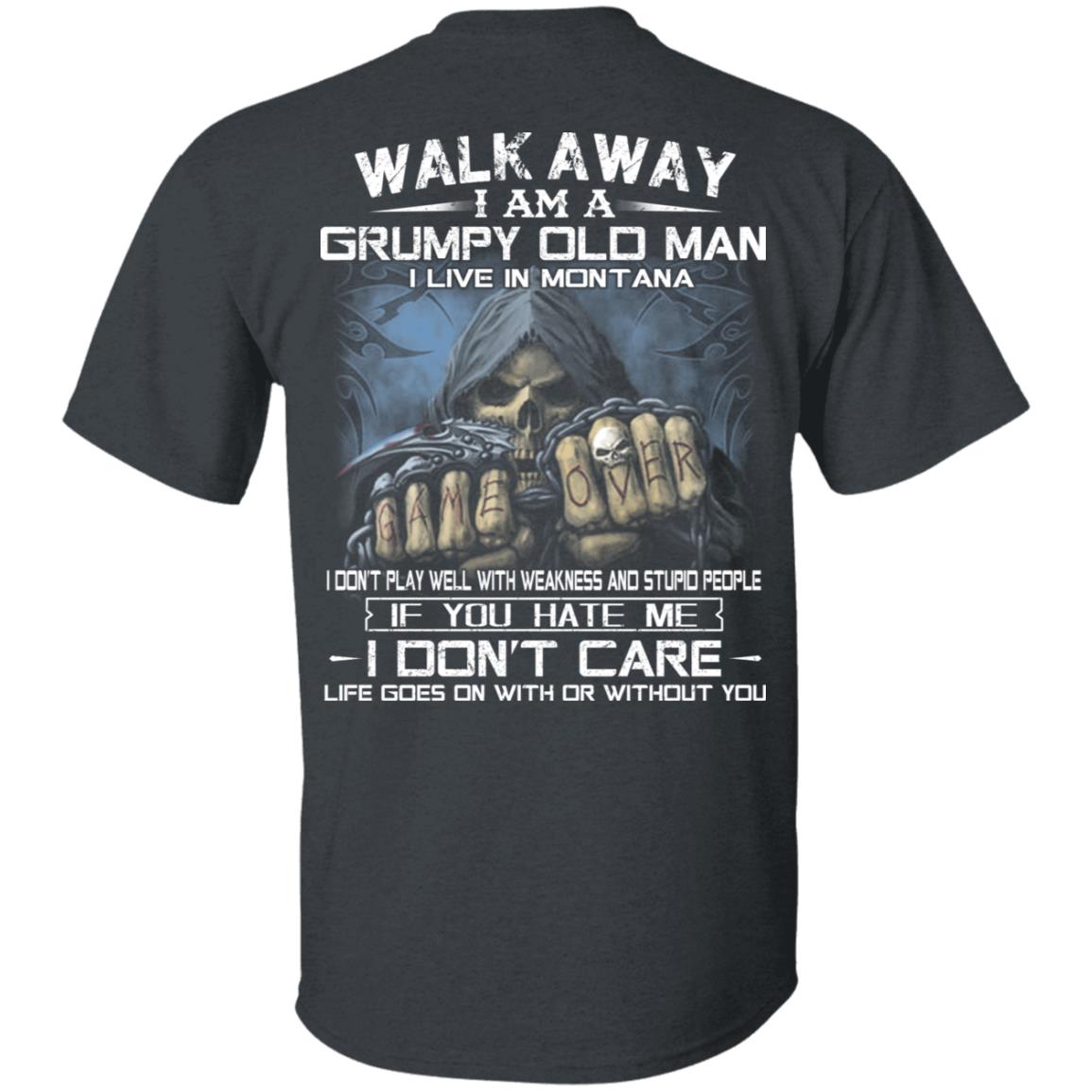 Walk Away I Am A Grumpy Old Man I Live In Montana T-Shirts, Hoodies, Sweater