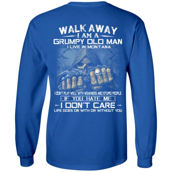 Walk Away I Am A Grumpy Old Man I Live In Montana T-Shirts, Hoodies, Sweater 7