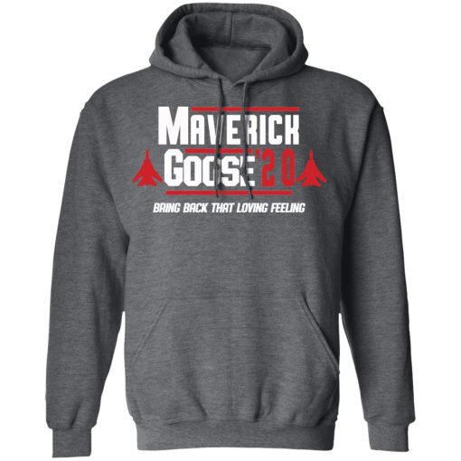 Maverick Goose 2020 Bring Bach That Loving Feeling T-Shirts, Hoodies, Sweater - Image 12