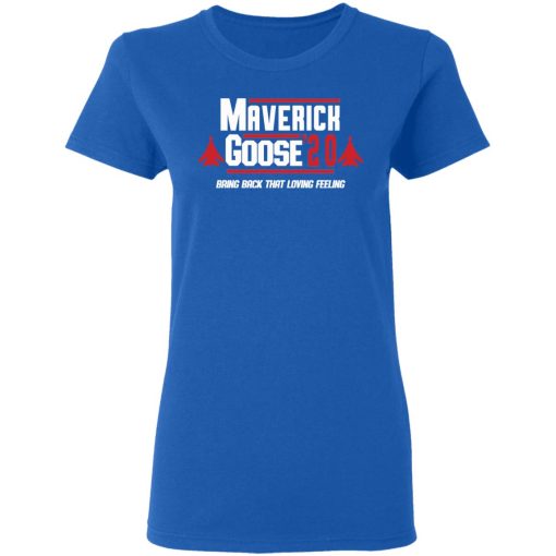 Maverick Goose 2020 Bring Bach That Loving Feeling T-Shirts, Hoodies, Sweater - Image 8