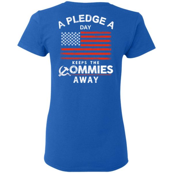 A Pledge A Day Keeps The Commies Away T-Shirts, Hoodies, Sweater 8
