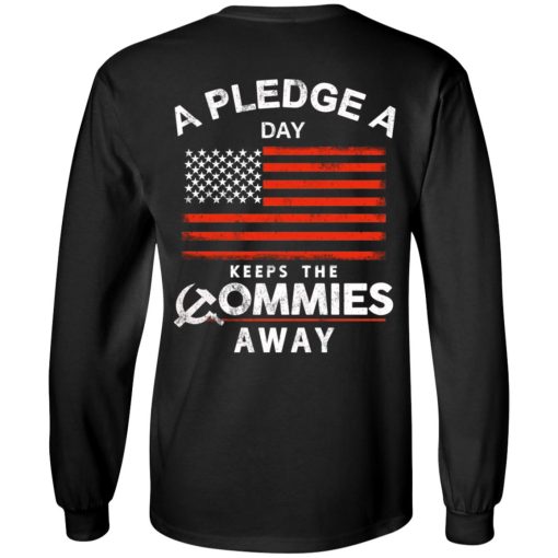 A Pledge A Day Keeps The Commies Away T-Shirts, Hoodies, Sweater 3