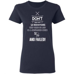 Don’t Mess With Le Redditors Who Tried FB Ads In A Saturated Niche And Failed T-Shirts, Hoodies, Sweater 19