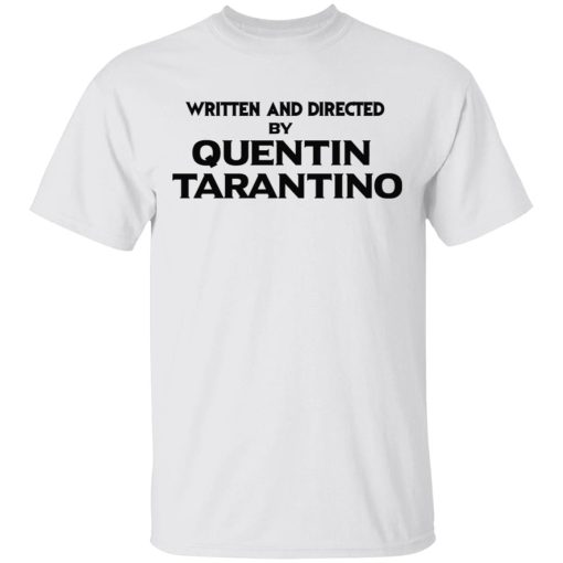 Written And Directed By Quentin Tarantino T-Shirts, Hoodies, Sweater - Image 2