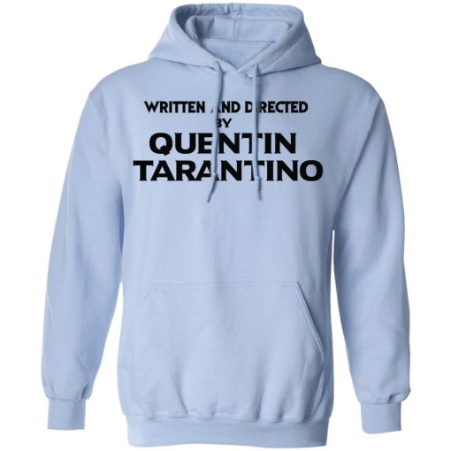 Written And Directed By Quentin Tarantino T-Shirts, Hoodies, Sweater - Image 12