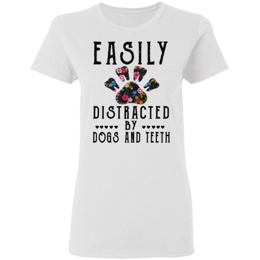 Easily Distracted By Dogs And Teeth T-Shirts, Hoodies, Sweater - Image 3