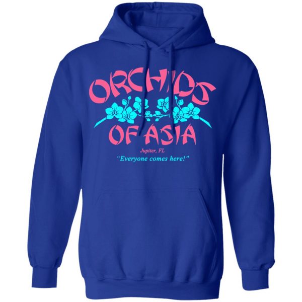Orchids Of Asia Everyone Comes Here T-Shirts, Hoodies, Sweater 13