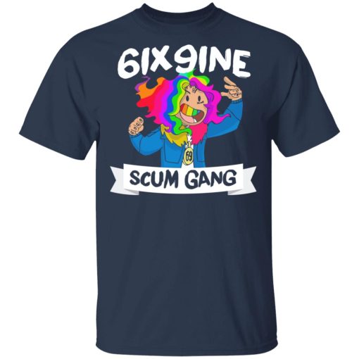 6ix9ine Scum Gang T-Shirts, Hoodies, Sweater - Image 3