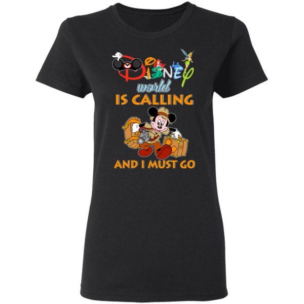 Disney World Is Calling And I Must Go T-Shirts, Hoodies, Sweater 5