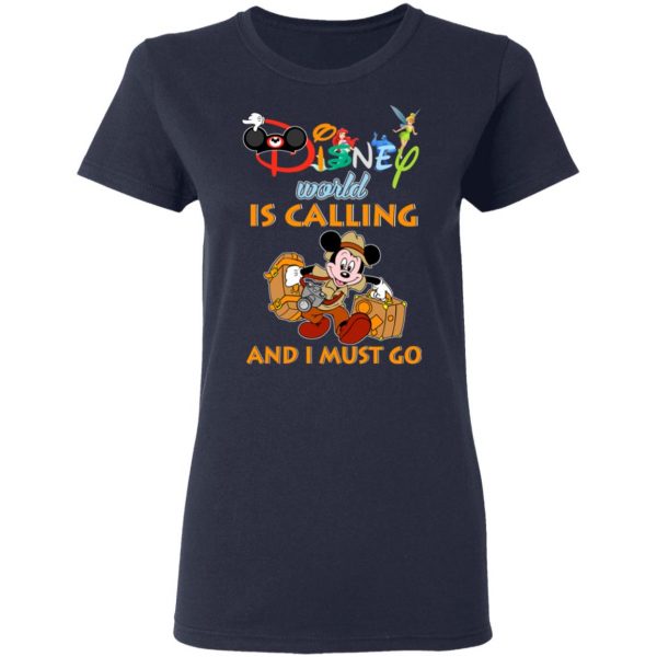 Disney World Is Calling And I Must Go T-Shirts, Hoodies, Sweater 7