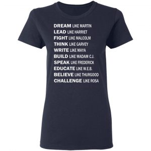 Dream Like Martin Lead Like Harriet Fight Like Malcolm T-Shirts, Hoodies, Sweater 19
