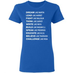Dream Like Martin Lead Like Harriet Fight Like Malcolm T-Shirts, Hoodies, Sweater 20