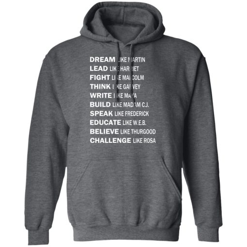 Dream Like Martin Lead Like Harriet Fight Like Malcolm T-Shirts, Hoodies, Sweater - Image 12