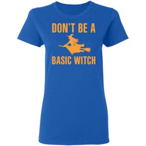Don’t Be A Basic Witch Halloween T-Shirts, Hoodies, Sweater 20