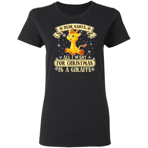 Dear Santa All I Want For Christmas Is A Giraffe T-Shirts, Hoodies, Sweater - Image 3