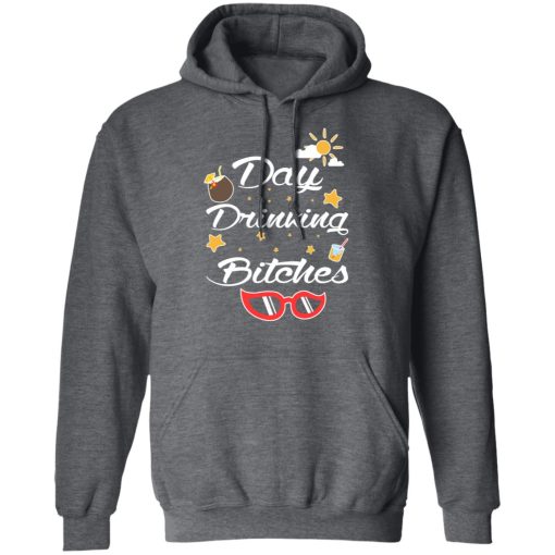 Day Drinking Bitches T-Shirts, Hoodies, Sweater - Image 12