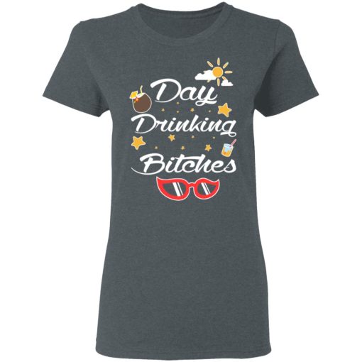 Day Drinking Bitches T-Shirts, Hoodies, Sweater - Image 6